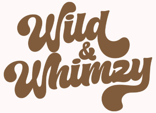 Wild & Whimzy